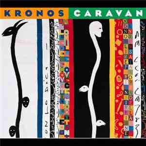 Kronos - Caravan album flac