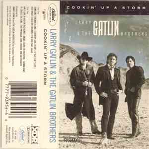 Larry Gatlin & The Gatlin Brothers - Cookin' Up A Storm album flac