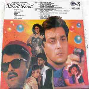 Laxmikant Pyarelal, Anand Bakshi - Dil Hi To Hai album flac