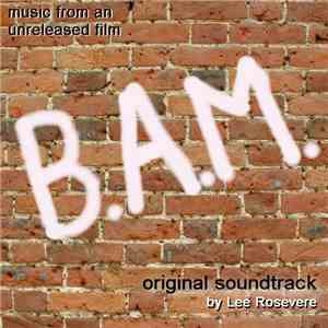 Lee Rosevere - B.A.M. Original Soundtrack album flac