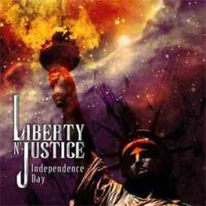 Liberty N' Justice - Independence Day album flac