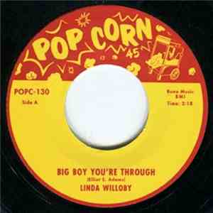 Linda Willoby / Bobby Brookes - Big Boy You're Through / Little Girl (Is It True) album flac