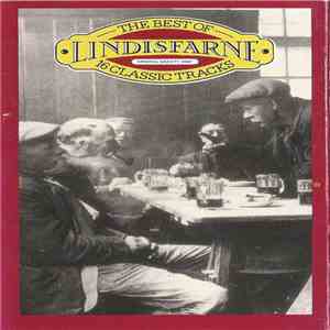Lindisfarne - The Best Of Lindisfarne - 16 Classic Tracks album flac