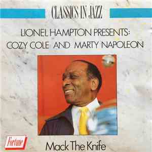 Lionel Hampton Presents Cozy Cole And Marty Napoleon - Mack The Knife album flac