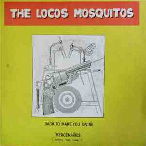 Locos Mosquitos - Back To Make You Swing album flac