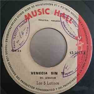Los Cinco Latinos - Venecia Sin Ti / Sin Embargo album flac