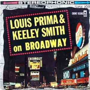 Louis Prima & Keeley Smith - Louis Prima & Keeley Smith On Broadway album flac
