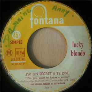 Lucky Blondo - J'Ai Un Secret A Te Dire album flac