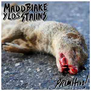 Madd Blake & The Stalins - Primitivo! album flac
