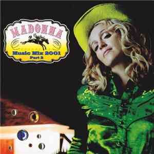 Madonna - Music Mix 2001 Part 2 album flac