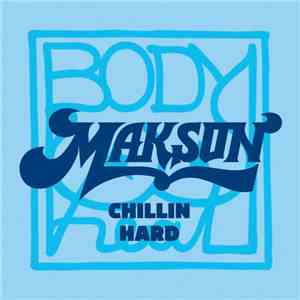 Makson (PL) - Chillin Hard album flac