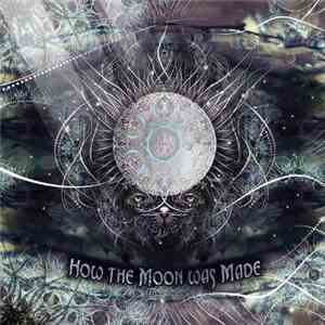 Manju  - How The Moon Was Made album flac