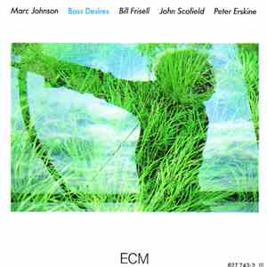 Marc Johnson  - Bass Desires album flac