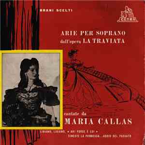 Maria Callas - Arie Per Soprano Dall'Opera La Traviata album flac