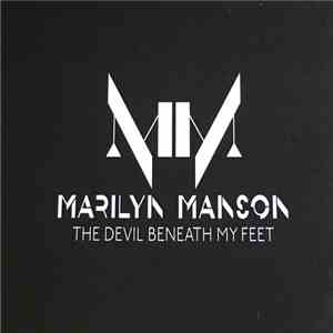 Marilyn Manson - The Devil Beneath My Feet album flac