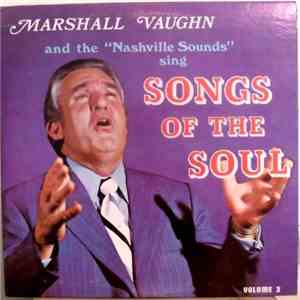 Marshall Vaughn And The Nashville Sounds - Songs Of The Soul Volume 3 album flac