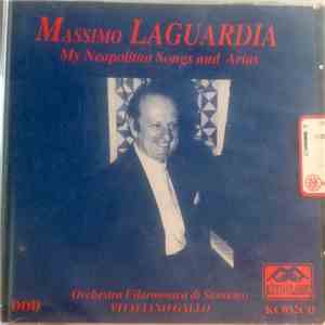 Massimo Laguardia - My Neapolitan Songs And Arias album flac