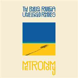 Metronomy - The English Riviera (Unreleased Remixes) album flac