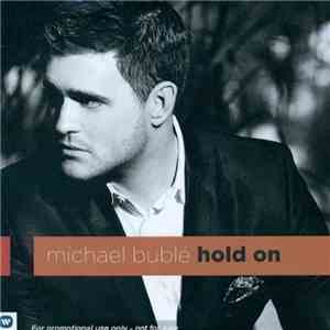 Michael Bublé - Hold On album flac