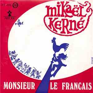 Mikaël Kerné - Monsieur Le Français album flac