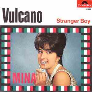 Mina - Vulcano / Stranger Boy album flac