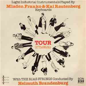 Mladen Franko & Kai Rautenberg - Tour Of The Works album flac