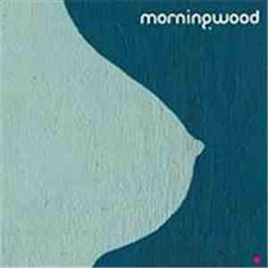 Morningwood - It's Tits album flac
