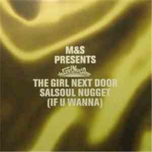 M&S Presents The Girl Next Door - Salsoul Nugget (If U Wanna) album flac
