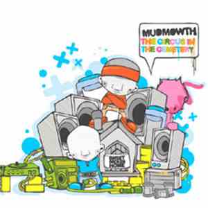 Mudmowth - The Circus In The Cemetery album flac
