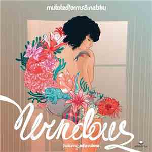Mutated Forms & Netsky - Windows album flac