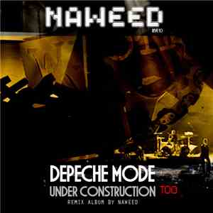 Naweed - Depeche Mode - Under Construction Too album flac