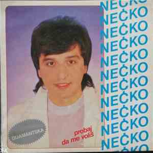 Nećko - Probaj Da Me Voliš album flac