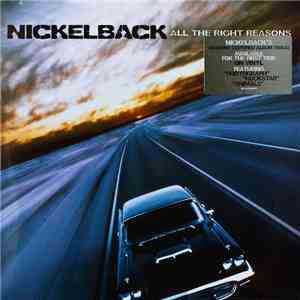 Nickelback - All The Right Reasons album flac