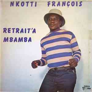 Nkotti François - Retrait'a Mbamba album flac