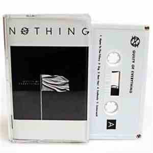 Nothing - Guilty Of Everything album flac