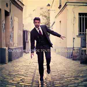 Olivier Miller - De toutes les couleurs album flac