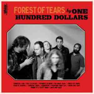 One Hundred Dollars - Forest Of Tears album flac