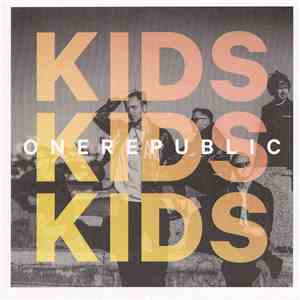 OneRepublic - Kids album flac