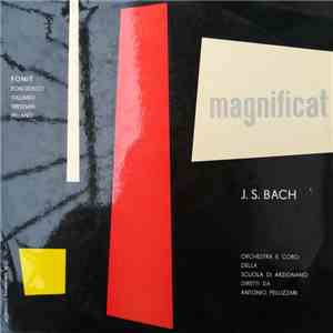 Orchestra Della Scuola Di Arzignano directed by Antonio Pellizzari plays Johann Sebastian Bach - Magnificat Per Soli, Coro E Orchestra album flac