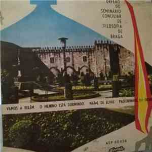 Orfeão Do Seminário Conciliar De Filosofia De Braga - Vamos A Belém album flac