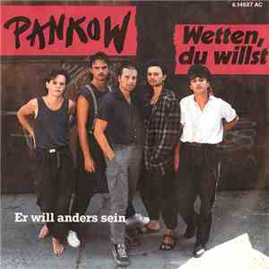 Pankow  - Wetten, Du Willst album flac