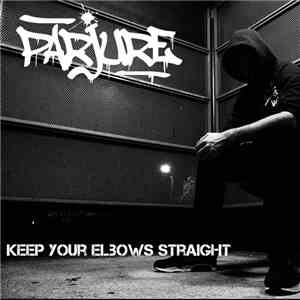 Parjure  - Keep your Elbows Straight album flac