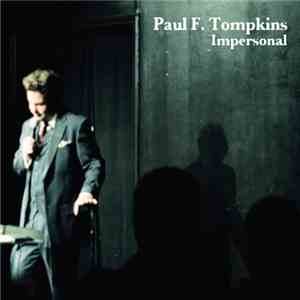 Paul F. Tompkins - Impersonal album flac