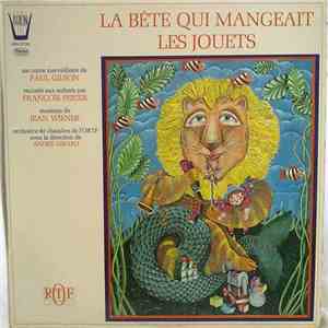 Paul Gilson, François Perier, Jean Wiener, Orchestre De Chambre De L'ORTF, André Girard - La Bête Qui Mangeait Les Jouets album flac