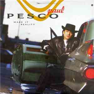 Paul Pesco - Make It Reality album flac