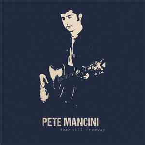 Pete Mancini - Foothill Freeway album flac