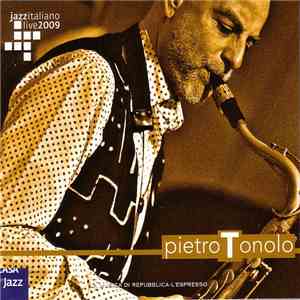 Pietro Tonolo - Jazzitaliano Live 2009 album flac