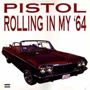 Pistol - Rolling In My '64 album flac