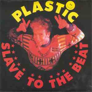 Plastic - Slave To The Beat album flac