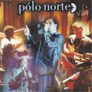 Pólo Norte - Ao Vivo album flac